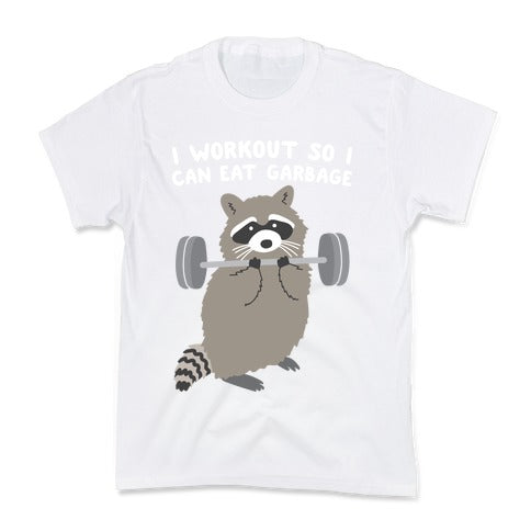 I Workout So I Can Eat Garbage Raccoon Kid's Tee